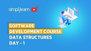 Software Development Course Day - 1 | Data Structures & Algorithms | Software Developer |Simplilearn