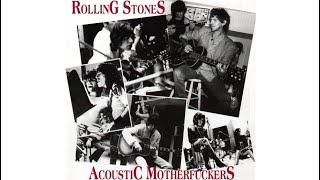 The Rolling Stones – Acoustic Motherf@ckers 1994 (Remastered)