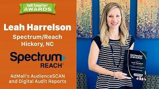 Sell Smarter Awards - Leah Harrelson - Spectrum / Reach - Admall AudienceSCAN and Digital Audit