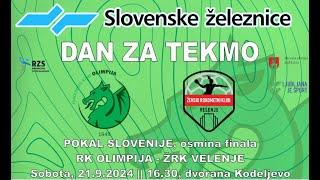 1/8 FINALA - POKAL SLOVENIJE - ŽENSKE (24/25): RK OLIMPIJA : ŽRK VELENJE