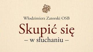 Skupić się w słuchaniu