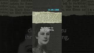 Sisi – zum 125. Todestag – „Das Testament der Kaiserin“ (14.09.1898)  #geschichte #österreich