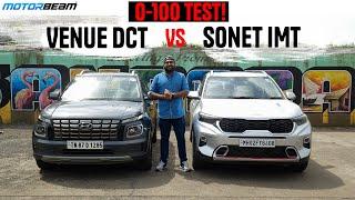 Hyundai Venue DCT vs Kia Sonet IMT - 0-100 Test! | MotorBeam