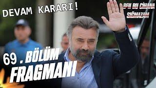 Ben Bu Cihana Sığmazam 69. Bölüm Fragmanı