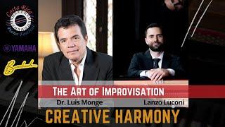 Creative Harmony - The Art of Improvisation  - Ep 3