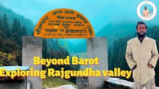 Beyond Barot: Exploring Rajgundha Valley || Trekking In Himachal Pradesh