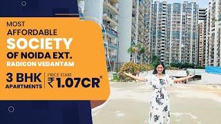 Ready To Move In 2/3 BHK Apartments For Sale Near Gaur City Mall | Radicon Vedantam Sector 16C