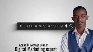 Abass Oluwatayo Joseph- Digital marketing expert