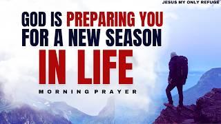God Is Preparing You for a New Season in Life | Powerful Christian Sermon