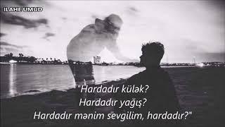 QARAQAN - Hardadır? (1) (Lyrics)