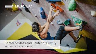 Movement Science Explained: Center of Mass and Center of Gravity