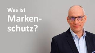 Was ist Markenschutz?