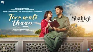 Tere Wali Thaan - Guru Randhawa | Isha Talwar | Maninder K | Muzik Mechanic | Asim Munir