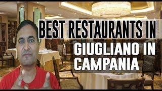 Best Restaurants and Places to Eat in Giugliano in Campania, Italy