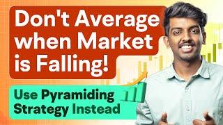 Better than Averaging! Pyramiding Strategy for Long Term Investing | marketfeed