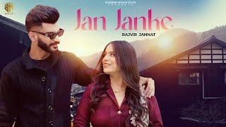 Jan Janke (Official Video) Rajvir Jannat | Sandeep Nijjar | New Punjabi Song 2023