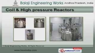 Process Equipment by Balaji Engineering Works, Hyderabad