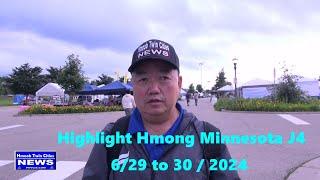 Highlight Hmong Minnesota J4 ,   6/29 to 30/ 2024