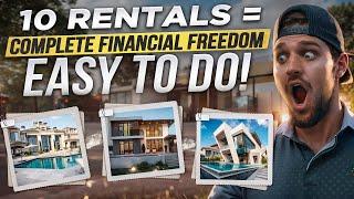 How To Get To 10 Rental Properties in 5 Years | EASIEST METHOD