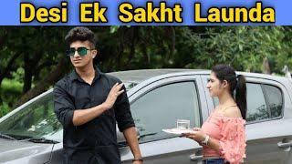 DESI EK SAKHT LAUNDA || DESI PEOPLE || DESI BRAND || Gagan Summy