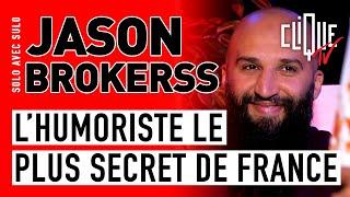 Jason Brokerss : le génie comique le plus secret de France - Solo avec Sulo
