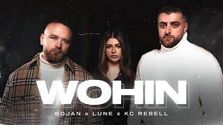 BOJAN FEAT. KC REBELL & LUNE - WOHIN (prod. by ThisisYT & Lukas Piano) [Official Video]