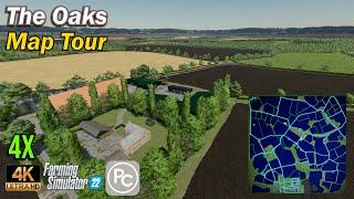 The Oaks | Map Tour | Farming Simuilator 22