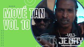 Mové Tan Vol 10 - Mix Trap - Mix Drill - by Dj Jeday - 971 - 972 - 973