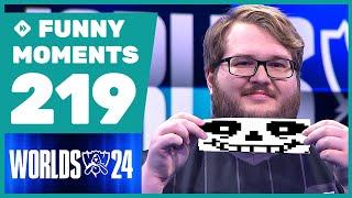 You're gonna have a bad time - Funny Moments #219 | Worlds 2024 Swiss Stage