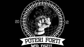 Poteri Forti (Feat. Deep Masito, Danno, Primo, Il Turco) - Mr. Phil