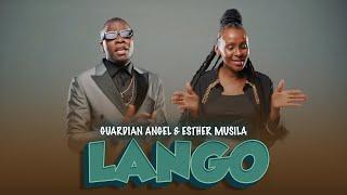 Guardian Angel .X. Esther musila  - LANGO  (Official video)