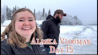 Alaska Vlogmas: Day 15