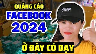 Cách Chạy QUẢNG CÁO Facebook Ads 2024: tạo nội dung, target bán hàng, tối ưu trang, làm Ladipage...