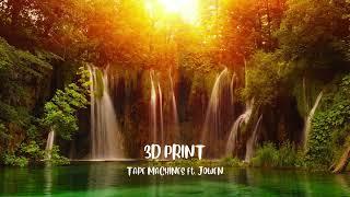 3D Print - Tape Machines feat. Jowen