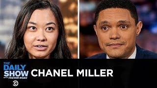 Chanel Miller - Turning Her Pain Into a Rallying Cry with “Know My Name” | The Daily Show