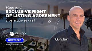 Que es el EXCLUSIVE RIGHT OF LISTING AGREEMENT y para que se usa???…