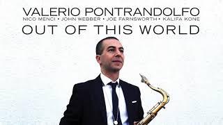 Valerio Pontrandolfo w/ N. Menci, J. Webber, J. Farnsworth, K. Kone - OUT OF THIS WORLD