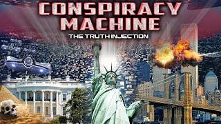 The Truth Injection | Conspiracy Machine