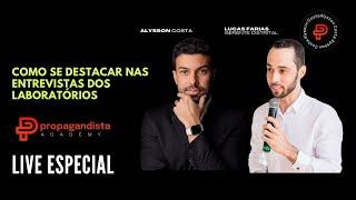 Como se destacar nas entrevistas dos laboratórios - Alysson Costa e Lucas Farias- Propagandista SA