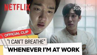 Battling panic and anxiety in the workplace I Daily Dose of Sunshine Ep 3 | Netflix [ENG SUB]