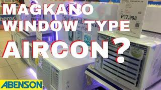 Magkano Window Type AIR CONDITIONER sa Abenson Appliances