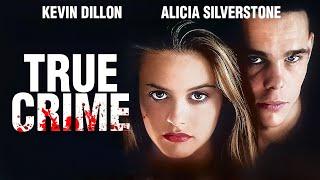 True Crime | Alicia Silverstone (The Crush) | THRILLER | Full Movie in English