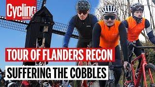 Flanders Recon: We Suffer the Hardest Climbs & Cobbles | Cycling Weekly