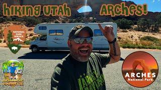 We Hiked Wilson Arch, Area Stupid & Stayed at Bus Depot!