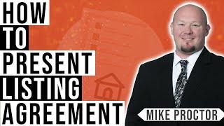 How To Deliver a Listing Agreement (RLA) with Mike Proctor