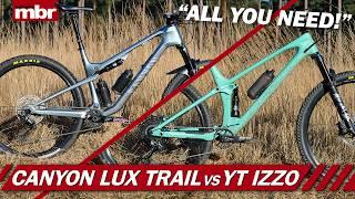 Fast & Furious! YT Izzo VS Canyon Lux Trail | Singletrack Shredders TESTED