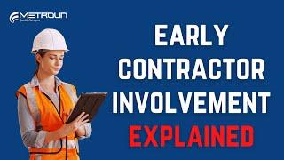 Early Contractor Involvement (ECI) Explained