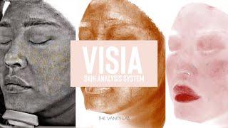 Analyzing your skin with Visia - The Vanity Lab