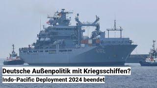 Deutsche Außenpolitik mit Kriegsschiffen? Ende des Indo-Pacific Deployment - Rückkehr EGV Frankfurt