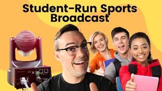  Student-Run Sports Broadcast: Behind the Scenes of a High School Live Stream!